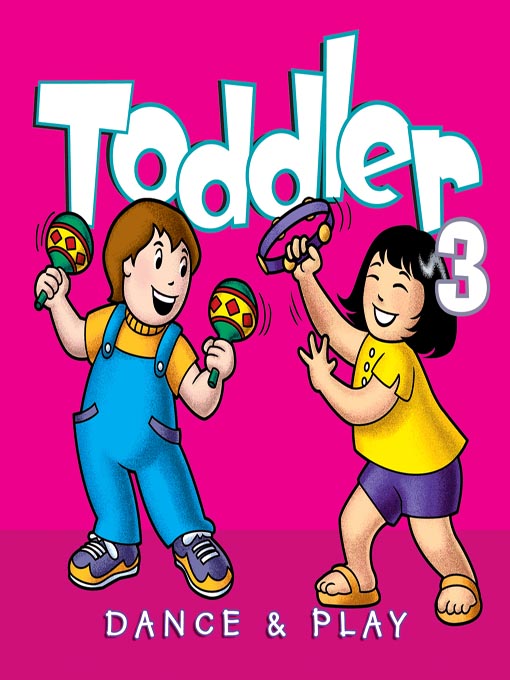 Title details for Toddler Dance & Play 3 by Twin Sisters Productions - Available